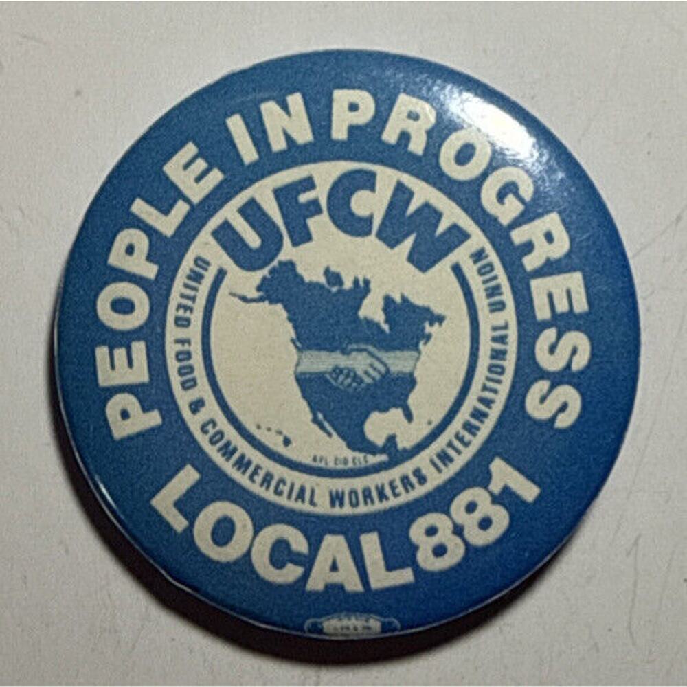 Vintage UFCW People In Progress Local 881 Pinback Button 1.25" E7